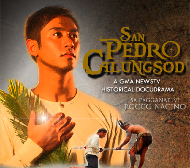 San Pedro Calungsod: A GMA News TV Historical Docudrama
